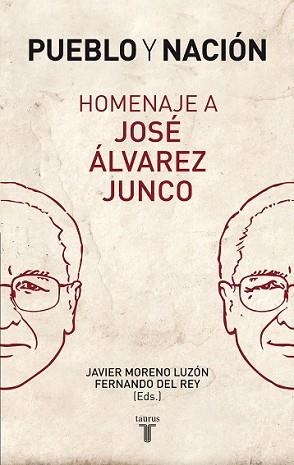 PUEBLO Y NACIÓN. HOMENAJE A JOSÉ ÁLVAREZ JUNCO | 9788430606597 | VARIOS AUTORES | Llibreria L'Illa - Llibreria Online de Mollet - Comprar llibres online