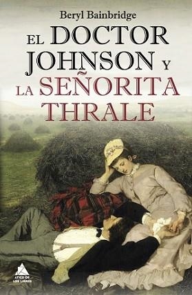 DOCTOR JOHNSON Y LA SEÑORITA THRALE, EL | 9788493971977 | BAINBRIDGE, BERYL