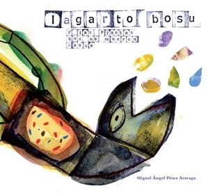 LAGARTO BOSU Y LAS PLANTAS QUE NUNCA MUEREN, EL | 9788494183102 | PÉREZ ARTEAGA, MIGUEL ÁNGEL