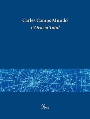 ORACIÓ TOTAL, L' | 9788475884332 | CAMPS MUNDÓ, CARLES | Llibreria L'Illa - Llibreria Online de Mollet - Comprar llibres online