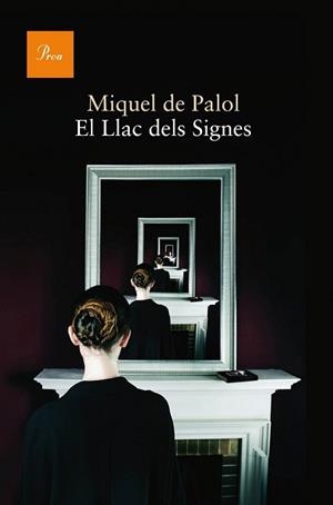 LLAC DELS SIGNES, EL | 9788475884318 | PALOL, MIQUEL DE | Llibreria L'Illa - Llibreria Online de Mollet - Comprar llibres online