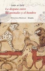 DISPUTA ENTRE LOS ANIMALES Y EL HOMBRE BM-26 | 9788478442492 | AL-SAFA, IJWAN