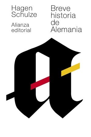 BREVE HISTORIA DE ALEMANIA | 9788420678726 | SCHULZE, HAGEN | Llibreria L'Illa - Llibreria Online de Mollet - Comprar llibres online