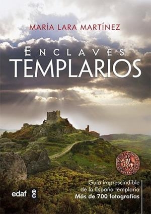 ENCLAVES TEMPLARIOS | 9788441433533 | LARA MARTÍNEZ, MARÍA | Llibreria L'Illa - Llibreria Online de Mollet - Comprar llibres online