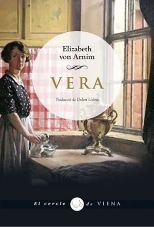 VERA | 9788483307540 | VON ARNIM, ELIZABETH | Llibreria L'Illa - Llibreria Online de Mollet - Comprar llibres online