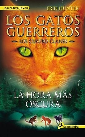 HORA MÁS OSCURA, LA | 9788498385588 | HUNTER, ERIN | Llibreria L'Illa - Llibreria Online de Mollet - Comprar llibres online