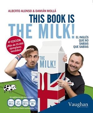 THIS BOOK IS THE MILK | 9788415978961 | ALONSO A / MOLL