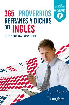 365 REFRANES Y DICHOS DEL INGLES | 9788492879977 | VAUGHAN SYSTEMS