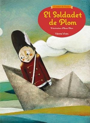SOLDADET DE PLOM, EL | 9788468218632 | SUNICO RODRIGUEZ, PILAR/ESTERUELAS SARDÓ, VALERIA | Llibreria L'Illa - Llibreria Online de Mollet - Comprar llibres online