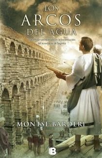 ARCOS DEL AGUA, LOS | 9788466653060 | BARDERI PALAU, MONTSE | Llibreria L'Illa - Llibreria Online de Mollet - Comprar llibres online