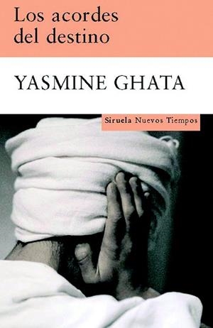 ACORDES DEL DESTINO NT-125 | 9788498411966 | GHATA, YASMINE | Llibreria L'Illa - Llibreria Online de Mollet - Comprar llibres online