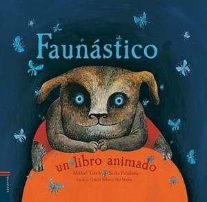 FAUNÁSTICO | 9788426389886 | YASNOV, MIKHAIL 