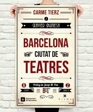 BARCELONA CIUTAT DE TEATRES | 9788483307502 | MUNIESA CALDERÓ, XAVIER/TIERZ GRACIÀ, CARME