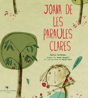 JOANA DE LES PARAULES CLARES | 9788492745746 | FERNÁNDEZ UBIERGO, MUNTSA/RASPALL I JUANOLA, JOANA | Llibreria L'Illa - Llibreria Online de Mollet - Comprar llibres online