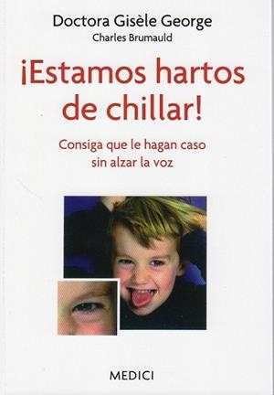 ESTAMOS HARTOS DE CHILLAR | 9788497991292 | GEORGE, GISÈLE | Llibreria L'Illa - Llibreria Online de Mollet - Comprar llibres online