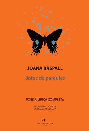 BATEC DE PARAULES | 9788492745784 | RASPALL I JUANOLA, JOANA | Llibreria L'Illa - Llibreria Online de Mollet - Comprar llibres online