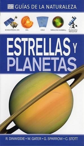 ESTRELLAS Y PLANETAS. GUÍAS DE LA NATURALEZA | 9788428215978 | DINWIDDIE, ROBERT/GATER, WILL/SPARROW, GILES/STOTT, CAROLE | Llibreria L'Illa - Llibreria Online de Mollet - Comprar llibres online