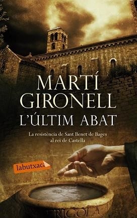 LTIM ABAT, L' | 9788499307527 | GIRONELL, MARTI | Llibreria L'Illa - Llibreria Online de Mollet - Comprar llibres online