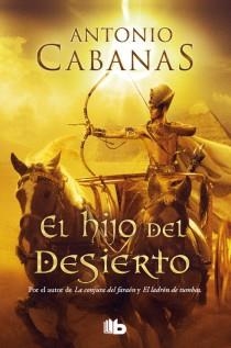 HIJO DEL DESIERTO, EL | 9788498728910 | CABANAS, ANTONIO | Llibreria L'Illa - Llibreria Online de Mollet - Comprar llibres online