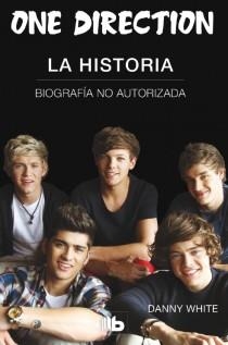 ONE DIRECTION. LA HISTORIA | 9788498728880 | WHITE, DANNY | Llibreria L'Illa - Llibreria Online de Mollet - Comprar llibres online
