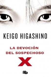 DEVOCIÓN DEL SOSPECHOSO X, LA | 9788498728934 | HIGASHINO, KEIGO | Llibreria L'Illa - Llibreria Online de Mollet - Comprar llibres online