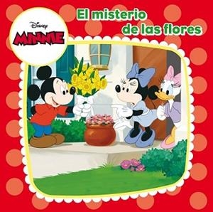 MINNIE MOUSE. EL MISTERIO DE LAS FLORES | 9788499515397 | DISNEY | Llibreria L'Illa - Llibreria Online de Mollet - Comprar llibres online