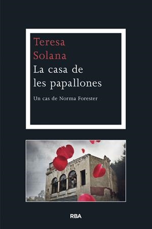 CASA DE LES PAPALLONES, LA | 9788482646701 | SOLANA MIR, TERESA | Llibreria L'Illa - Llibreria Online de Mollet - Comprar llibres online