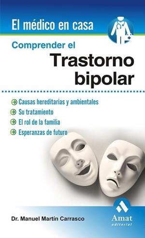 COMPRENDER EL TRASTORNO BIPOLAR | 9788497357265 | MARTIN CARRASCO, MANUEL | Llibreria L'Illa - Llibreria Online de Mollet - Comprar llibres online