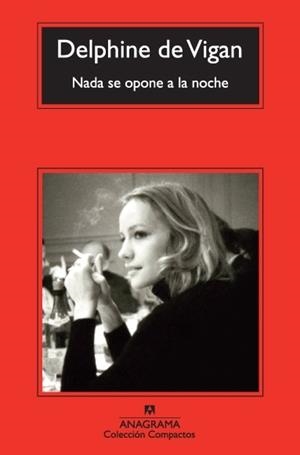 NADA SE OPONE A LA NOCHE | 9788433977366 | DE VIGAN, DELPHINE | Llibreria L'Illa - Llibreria Online de Mollet - Comprar llibres online