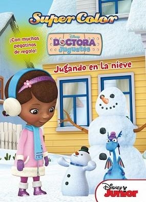DRA. JUGUETES. SUPERCOLOR. JUGANDO EN LA NIEVE | 9788499515427 | DISNEY | Llibreria L'Illa - Llibreria Online de Mollet - Comprar llibres online