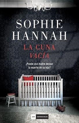 CUNA VACÍA, LA | 9788415355601 | HANNAH, SOPHIE | Llibreria L'Illa - Llibreria Online de Mollet - Comprar llibres online