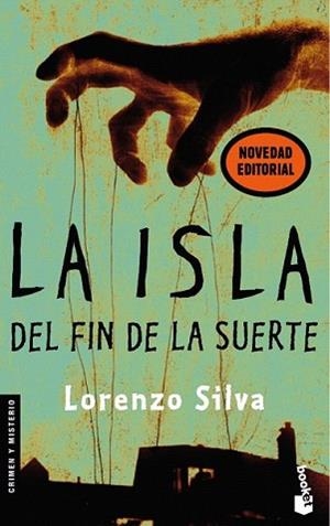 ISLA DEL FIN DE LA SUERTE, LA | 9788423340514 | SILVA, LORENZO | Llibreria L'Illa - Llibreria Online de Mollet - Comprar llibres online
