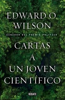 CARTAS A UN JOVEN CIENTÍFICO | 9788499923604 | WILSON, EDWARD O. | Llibreria L'Illa - Llibreria Online de Mollet - Comprar llibres online