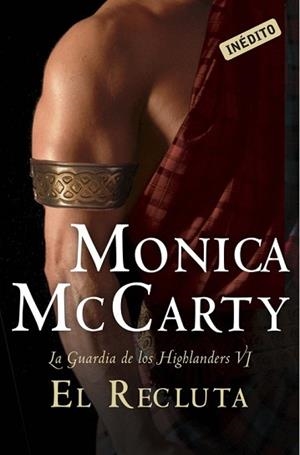 RECLUTA (LA GUARDIA DE LOS HIGHLANDERS VI), EL | 9788490326404 | MCCARTY, MONICA | Llibreria L'Illa - Llibreria Online de Mollet - Comprar llibres online