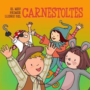 MEU PRIMER LLIBRE DEL CARNESTOLTES, EL | 9788499329642 | Llibreria L'Illa - Llibreria Online de Mollet - Comprar llibres online