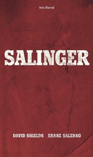 SALINGER | 9788432221262 | SHIELDS, DAVID / SHANE SALERNO | Llibreria L'Illa - Llibreria Online de Mollet - Comprar llibres online