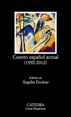 CUENTO ESPAÑOL ACTUAL (1992-2012) | 9788437632209 | VARIOS AUTORES | Llibreria L'Illa - Llibreria Online de Mollet - Comprar llibres online