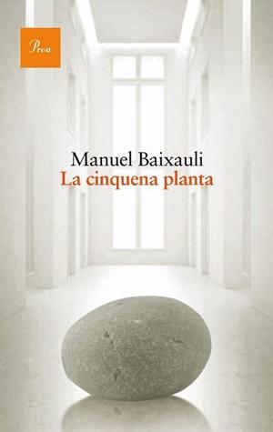 CINQUENA PLANTA, LA | 9788475884042 | BAIXAULI MATEU, MANUEL | Llibreria L'Illa - Llibreria Online de Mollet - Comprar llibres online