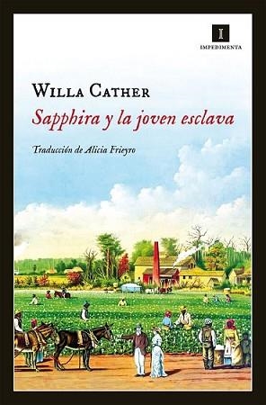 SAPPHIRA Y LA JOVEN ESCLAVA | 9788415578918 | CATHER, WILLA | Llibreria L'Illa - Llibreria Online de Mollet - Comprar llibres online