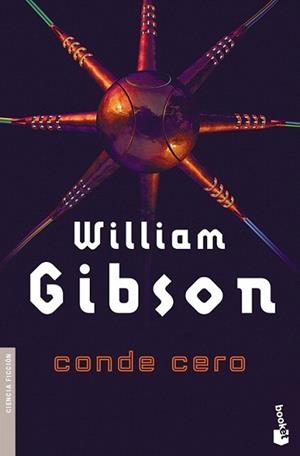 CONDE CERO (NF) | 9788445077023 | GIBSON, WILLIAM | Llibreria L'Illa - Llibreria Online de Mollet - Comprar llibres online