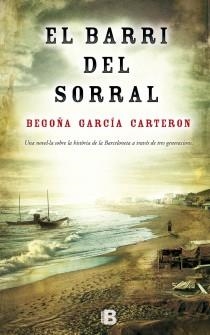 BARRI DEL SORRAL, EL | 9788466654272 | GARCÍA CARTERON, BEGOÑA | Llibreria L'Illa - Llibreria Online de Mollet - Comprar llibres online