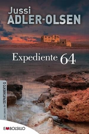 EXPEDIENTE 64 | 9788415140948 | ADLER-OLSEN, JUSSI | Llibreria L'Illa - Llibreria Online de Mollet - Comprar llibres online