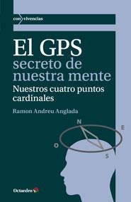 GPS SECRETO DE NUESTRA MENTE | 9788499213675 | ANDREU ANGLADA, RAMON | Llibreria L'Illa - Llibreria Online de Mollet - Comprar llibres online