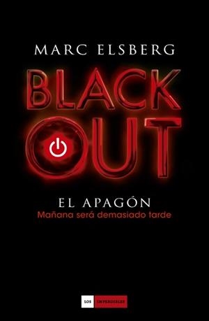 BLACKOUT | 9788415355847 | ELSBERG, MARC | Llibreria L'Illa - Llibreria Online de Mollet - Comprar llibres online