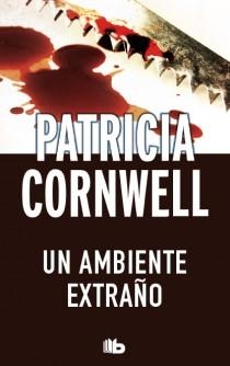 AMBIENTE EXTRAÑO, UN | 9788498728989 | CORNWELL, PATRICIA  | Llibreria L'Illa - Llibreria Online de Mollet - Comprar llibres online