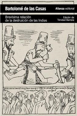 BREVÍSIMA RELACIÓN DE LA DESTRUICIÓN DE LAS INDIAS | 9788420683294 | LAS CASAS, BARTOLOMÉ DE | Llibreria L'Illa - Llibreria Online de Mollet - Comprar llibres online