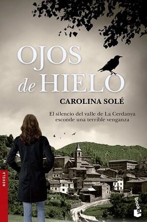 OJOS DE HIELO | 9788408123705 | SOLE, CAROLINA | Llibreria L'Illa - Llibreria Online de Mollet - Comprar llibres online