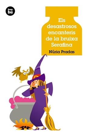 DESASTROSOS ENCANTERIS DE LA BRUIXA SERAFINA, ELS | 9788483432907 | PRADAS, NURIA | Llibreria L'Illa - Llibreria Online de Mollet - Comprar llibres online