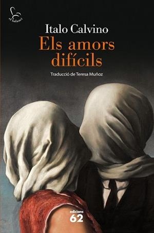 AMORS DIFÍCILS, ELS | 9788429772357 | CALVINO, ITALO | Llibreria L'Illa - Llibreria Online de Mollet - Comprar llibres online