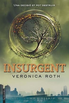 INSURGENT | 9788415745648 | ROTH, VERONICA  | Llibreria L'Illa - Llibreria Online de Mollet - Comprar llibres online